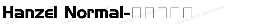 Hanzel Normal字体转换